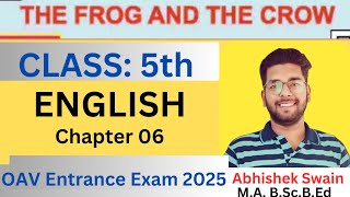 The Frog and The CrowEnglish  Chapter 6class 05 Abhishek sir  Oav exam oav2025 [upl. by Adrial]