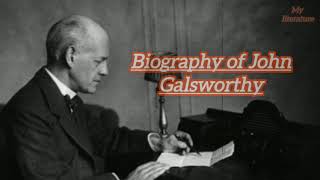 Biography of john Galsworthy History of English literature learn english  literature [upl. by Luba]