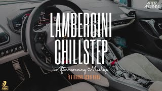 LAMBERGINI Chillout Mix  Aftermorning  Animated Short Story [upl. by Kandy]