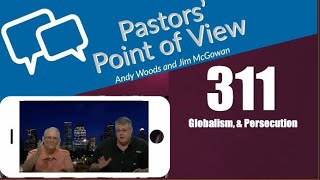 Pastors’ Point of View PPOV no 311 Prophecy Update Drs Andy Woods amp Jim McGowan 72624 [upl. by Eseilenna186]