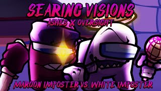 Searing Visions Ashes x Oversight  Maroon Imposter Vs White Imposter Friday Night Funkin Mashup [upl. by Selwin105]