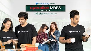 Unacademy  Dice Media  Operation MBBS  Season 2  Web Series  Official Trailer  Ep 1 out now [upl. by Volpe97]