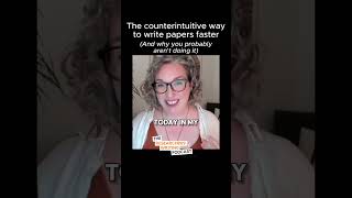 The counterintuitive way to write papers faster [upl. by Renraw]