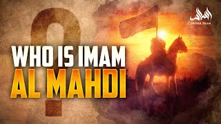 WHO IS IMAM AL MAHDI AUTHENTIC DESCRIPTION [upl. by Pompea118]