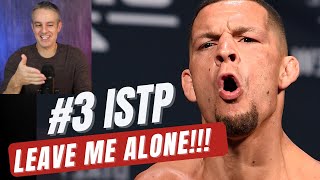 ISTP Nate Diaz Leave Me Alone [upl. by Enelrats355]