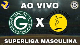 GOIÁS VÔLEI X PRAIA CLUBE AO VIVO  SUPERLIGA MASCULINA 202425  6ª RODADA [upl. by Eladroc870]