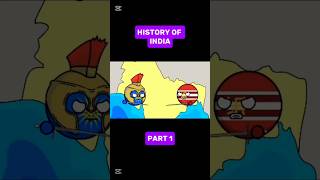 History of India🇮🇳 Part 1 history countryballs india SUBSCRIBE😉 [upl. by Arrait585]