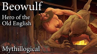 Beowulf Hero of the Old English  Mythillogical Podcast [upl. by Garzon]