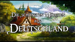 Die schönsten Märchen aus Deutschland zum Träumen und Einschlafen 🌜Hörbuch [upl. by Aved]