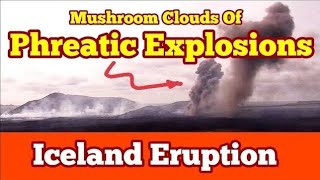 Powerful Phreatic Exolosions Iceland Volcano Eruption Update Svartsengi Volcanic System [upl. by Ycniuq]