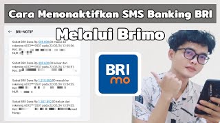 Cara Menonaktifkan SMS Banking BRI Melalui Brimo  Terbaru 2024 [upl. by Ativet427]