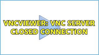 vncviewer VNC server closed connection [upl. by Enelhtak]