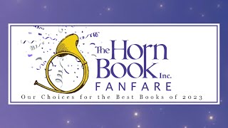 Horn Book Fanfare 2023 [upl. by Ronile]