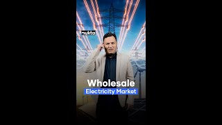 The wholesale market of electricity  Nukta [upl. by Seuqram380]