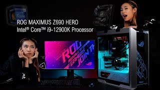 ROG Maximus Z690 Hero  Intel i912900K Build [upl. by Saisoj]