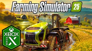 Farming Simulator 25 Xbox Series X Gameplay Optimized [upl. by Aeila]