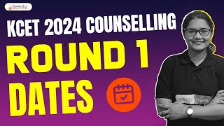 KCET 2024 Counselling Round 1 Dates Announced  Complete KCET Counselling Schedule kcetcounselling [upl. by Reuben]