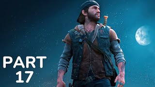 DAYS GONE PC Gameplay Walkthrough Part 17 [upl. by Angelica34]