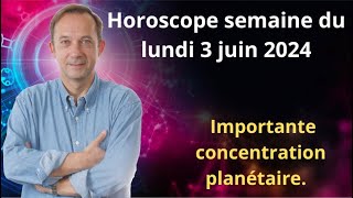 Horoscope semaine du lundi 3 jun 2024 [upl. by Ahsetan231]