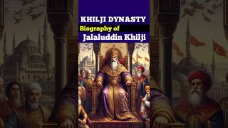 Jalaluddin Khilji history in hindi  Khilji dynasty  TahirFarz shorts [upl. by Nibuz]