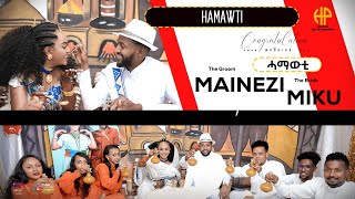 New Eritrean Video 2024 ሓማውቲ ማይነዚ ምስ ሚኲ HAMAWETI MAINEZI WITH MIKU [upl. by Arateehc]