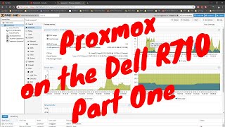 Proxmox on the Dell R710  Part One [upl. by Aciretnahs543]