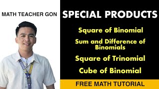 GRADE 7 WEEK 6  Special Products  Binomials and Trinomials Math Teacher Gon Algebra [upl. by Lucias264]