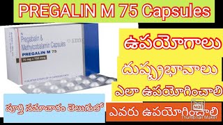 PREGALIN M75 Capsules uses sideeffects in telugubest Tablets for neuropathatic pain in telugu [upl. by Rehtae]