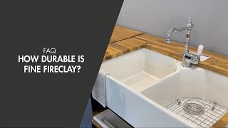 FAQ  How Durable is Fine Fireclay [upl. by Nannarb613]