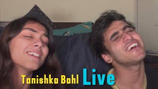 Tanishka Bahl and Kushagra Thakur Instagram live  Afreen [upl. by Yennep]