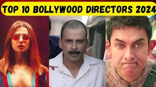 Mastermind Behind The Movies  Top 10 Bollywood Directors 2024 [upl. by Eamaj]