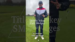 Key Features and Benefits of the Titleist SM9 Wedges [upl. by Namlas171]