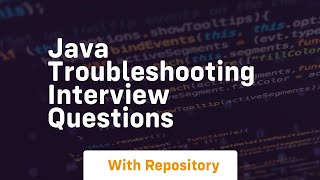 java troubleshooting interview questions [upl. by Flanders]