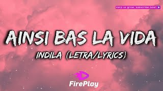 Indila  Ainsi Bas La Vida LyricsLetra [upl. by Eadwina]