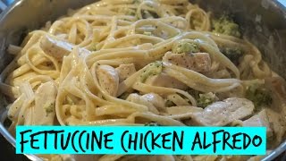 Easy Chicken Fettuccine Alfredo  HOW TO MAKE [upl. by Doreg]