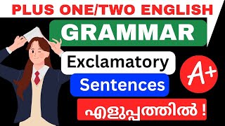 പുതിയ GRAMMAR പഠിക്കാം Plus OnePlus Two English Assertive Sentences into Exclamatory Sentence [upl. by Mabelle371]