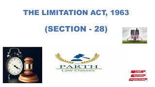 THE LIMITATION ACT 1963 SECTION  28 [upl. by Aerdma]