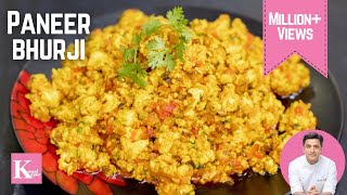 Quick Paneer Bhurji Recipe  Scrambled Paneer  Paneer Bhurji Recipe in Hindi  Chef Kunal Kapur [upl. by Lyndes]