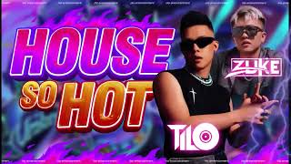 HOUSE SO HOT  VUI NHƯ TẾT 2024  DJ TILO x ZUKE [upl. by Schroeder]