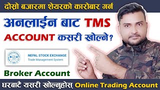 How To Open TMS Account Online In Nepal Broker Account Kasari Kholne। Enter Secondary Share Market [upl. by Tia]