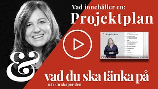 Projektplan  Innehåll och vad du ska tänka på när du skapar den [upl. by Arda]