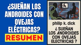 📚 ¿SUEÑAN LOS ANDROIDES CON OVEJAS ELÉCTRICAS Resumen Audiolibro 🎧 [upl. by Adal587]