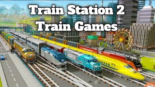 Train Station 2 Train Games  Train station 2 train games mod apk [upl. by Anelhtak]