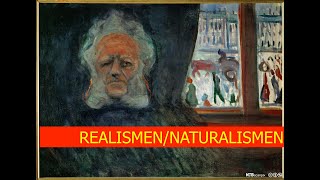 Realismen og naturalismen [upl. by Humble]