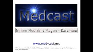 Medcast Spezial Innere Medizin  Tumormedizin  MagenKarzinom [upl. by Garceau]