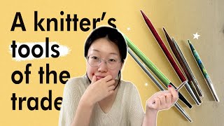 a knitters tools of the trade knitting needle reviews [upl. by Ecirrehs]