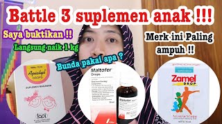 REVIEW JUJUR BATTLE 3 SUPLEMEN DAN VITAMIN PENAMBAH NAFSU MAKAN ANAK INI PALING MANJUR [upl. by Beulah]