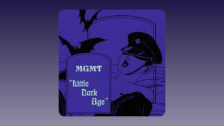 MGMT  Little Dark Age Audio [upl. by Kehr]