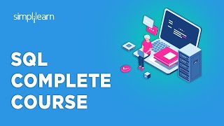 🔥 SQL Complete Course 2023  Learn SQL In 8 Hours  SQL For Beginners  Simplilearn [upl. by Naujak]