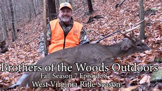 Brothers of the Woods Outdoors TV Fall S7E8 West Virginia Rifle Season [upl. by Peggi]